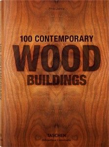 100 Contemporary Wood Buildings